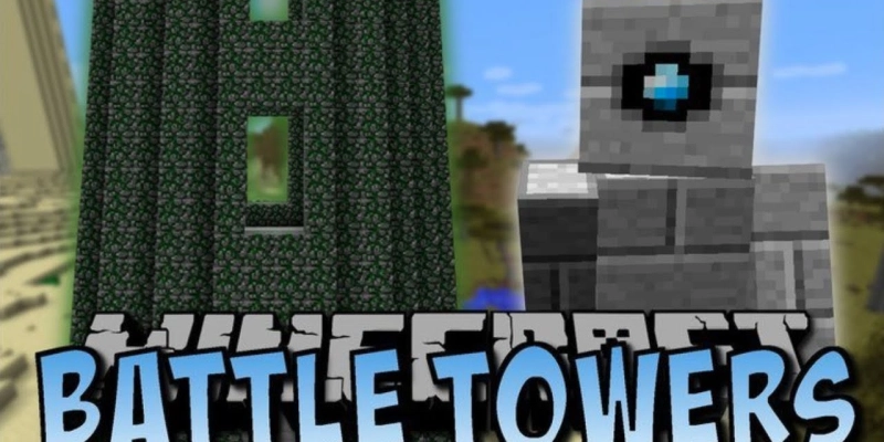 Battle Towers [1.12.2] [1.11.2] [1.10.2] [1.7.10]