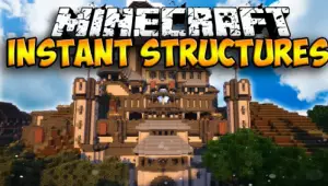 Мод Instant Structures 1.16 для Minecraft