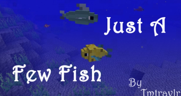 Just a Few Fish [1.12.2] [1.11.2] [1.10.2] [1.7.10]