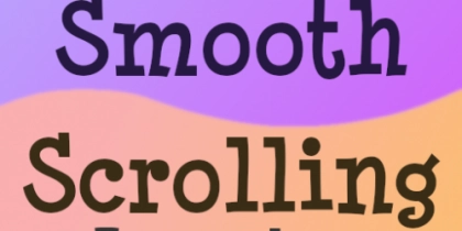 Smooth Scrolling Everywhere [1.19] [1.18.2] [1.16.5] [1.12.2]