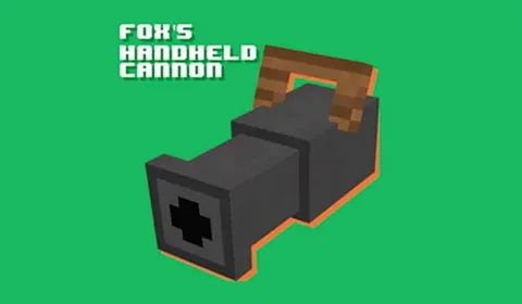 Fox's Handheld Cannon [1.21.5] [1.20.1] [1.19.2] [1.16.5]